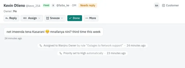 A conversation: the header with Done, Assign, Snooze and More, the owner and the response target, one quiet line summarising the automatic changes, the customer’s message and the reply box